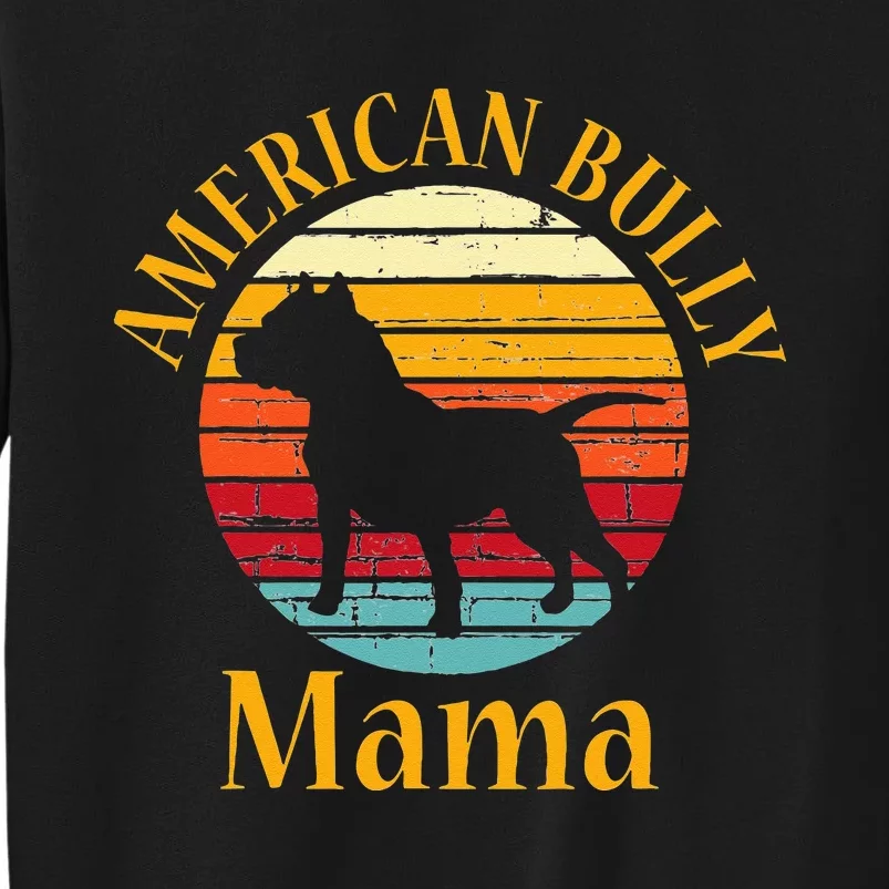 Bully American Mama Mom Bulldog Gift Bull Dog Owner Gifts Sweatshirt