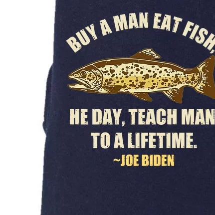 Buy A Man Eat Fish Joe Biden Doggie 3-End Fleece Hoodie