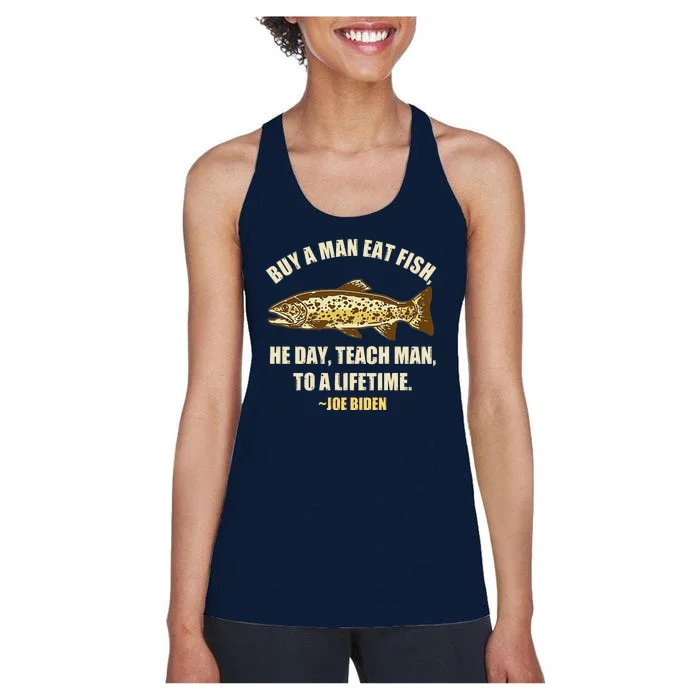 Buy A Man Eat Fish Joe Biden Women's Racerback Tank