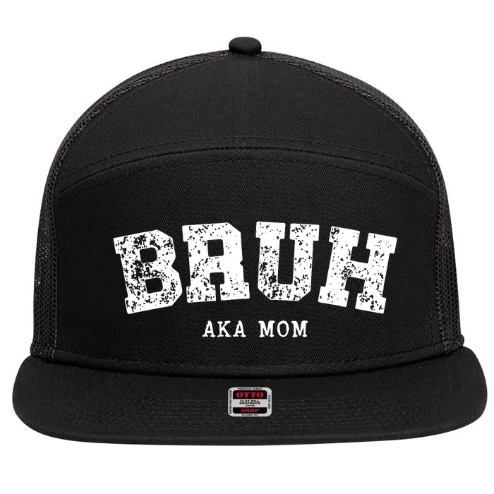 Bruh Aka Mom Funny Matching Family 7 Panel Mesh Trucker Snapback Hat