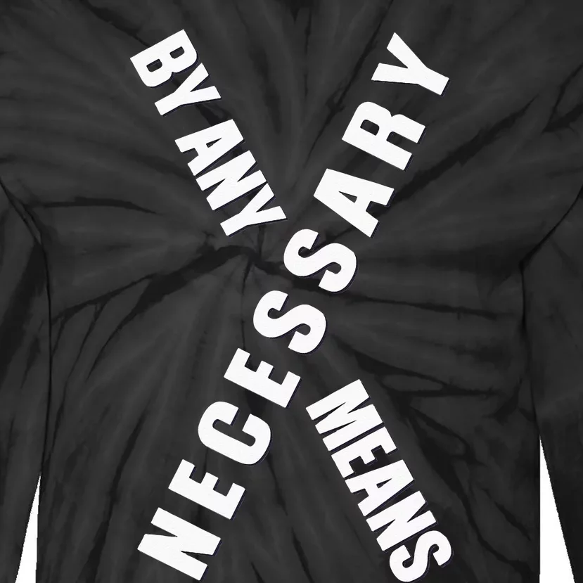 By Any Means Malcolm Black History Month Tie-Dye Long Sleeve Shirt