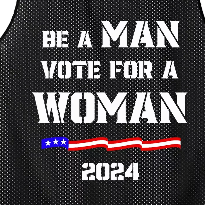 Be A Man Vote For A Kamala Harris 2024 Walz Us Flag Mesh Reversible Basketball Jersey Tank