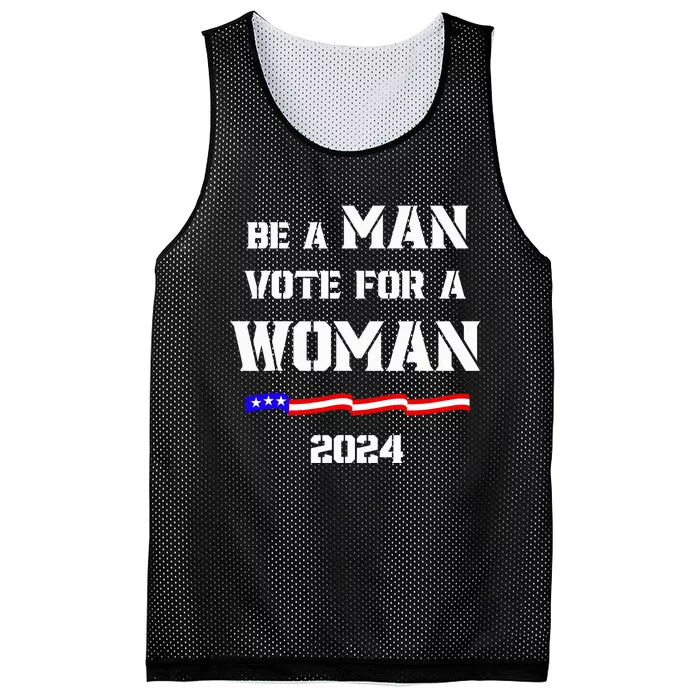 Be A Man Vote For A Kamala Harris 2024 Walz Us Flag Mesh Reversible Basketball Jersey Tank