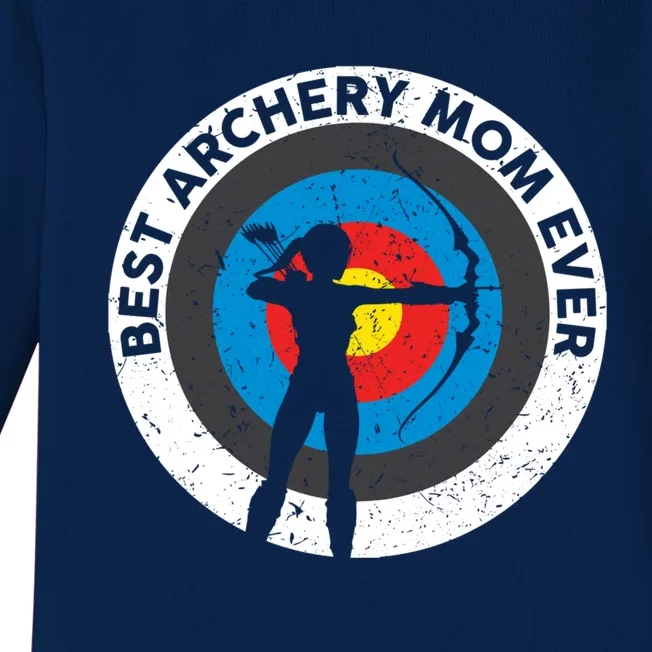 Best Archery Mom Ever Archer Mom Mother's Day Archery Gift Baby Long Sleeve Bodysuit