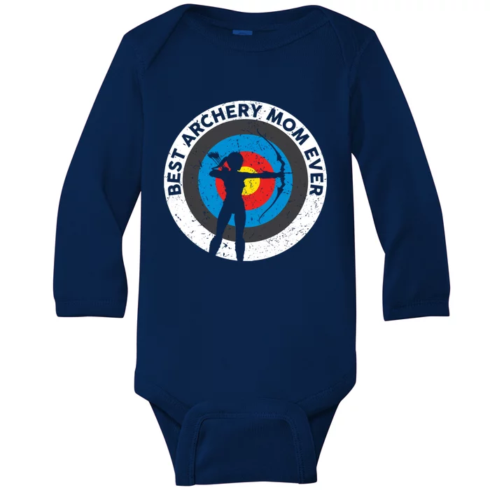 Best Archery Mom Ever Archer Mom Mother's Day Archery Gift Baby Long Sleeve Bodysuit