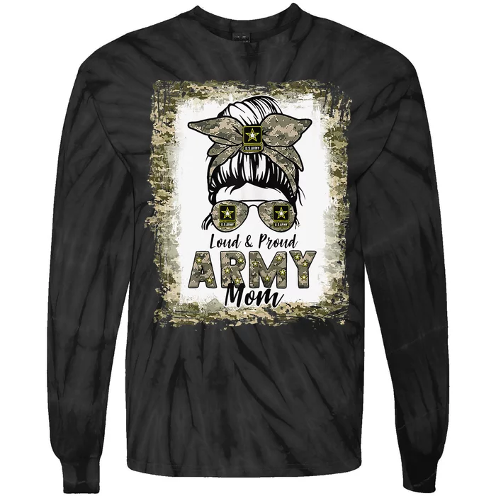 Bleached Army Mom Messy Bun Loud and Proud Army Mom Tie-Dye Long Sleeve Shirt