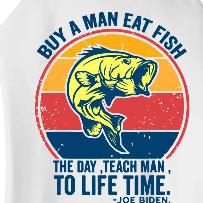 Buy A Man Eat Fish The Day Teach Man To Life Time Joe Biden Women’s Perfect Tri Rocker Tank