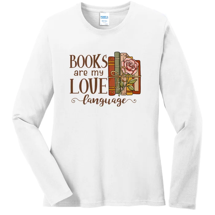 Book Are My Love Language Gift For Reading Books Ladies Long Sleeve Shirt