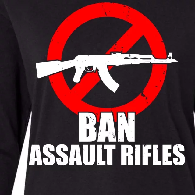 Ban Assault Rifles Gun Control Womens Cotton Relaxed Long Sleeve T-Shirt