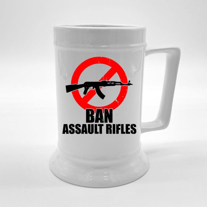 Ban Assault Rifles Gun Control Front & Back Beer Stein