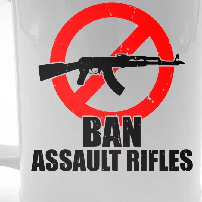 Ban Assault Rifles Gun Control Front & Back Beer Stein