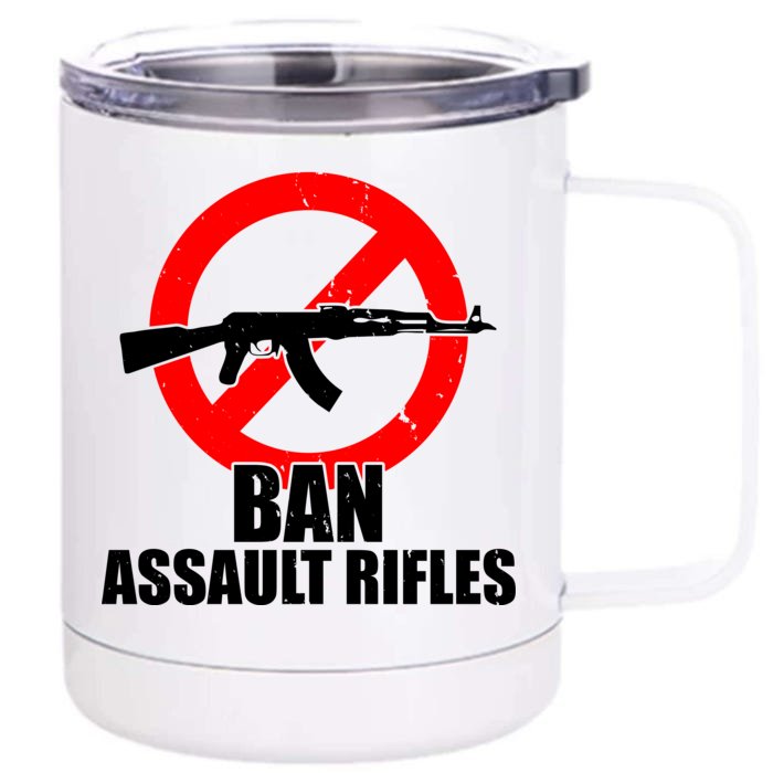 Ban Assault Rifles Gun Control Front & Back 12oz Stainless Steel Tumbler Cup