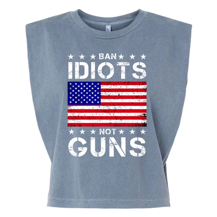 Ban Idiots Not Guns Garment-Dyed Women's Muscle Tee