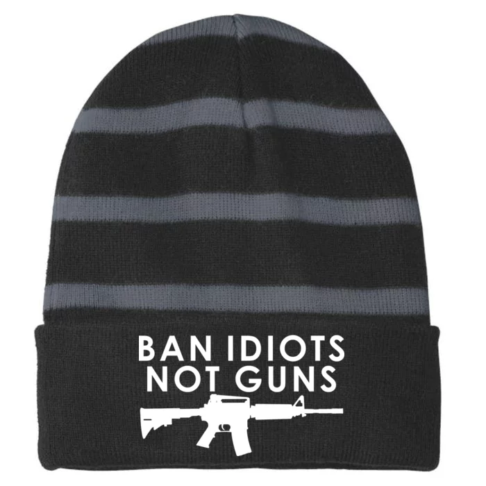 Ban Idiots Not Guns Gun Rights Logo Striped Beanie with Solid Band