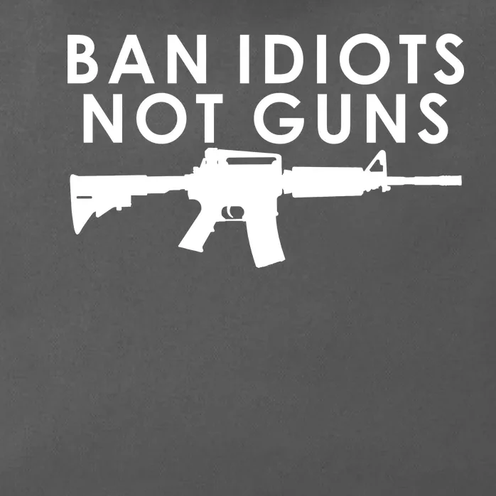 Ban Idiots Not Guns Gun Rights Logo Zip Tote Bag