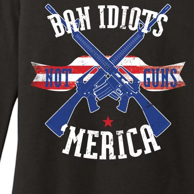 Ban Idiots Not Guns Merica Womens CVC Long Sleeve Shirt