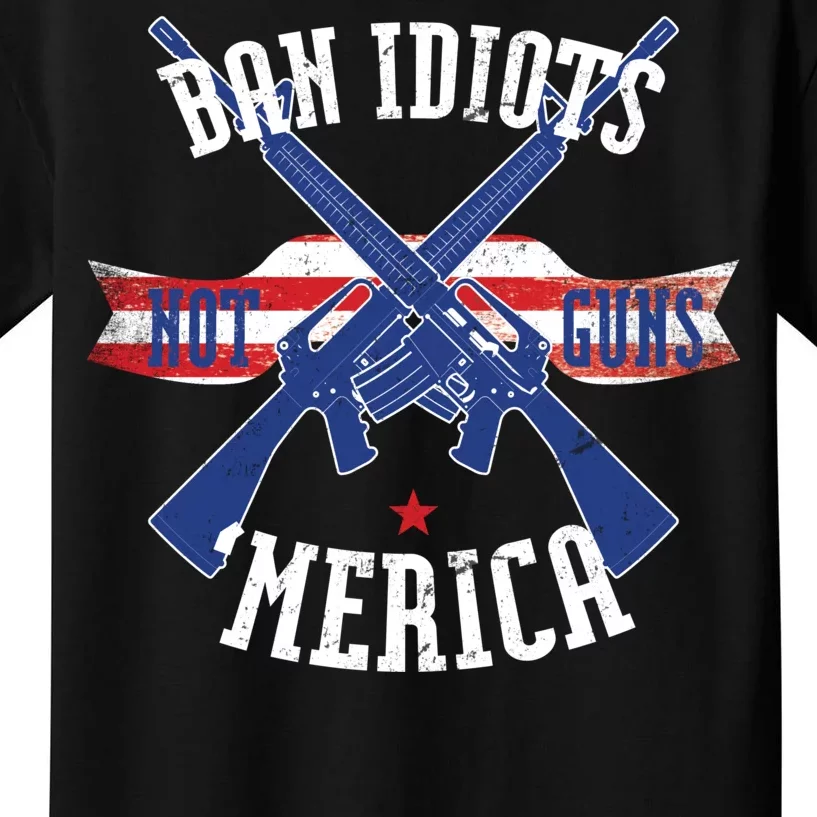 Ban Idiots Not Guns Merica Kids T-Shirt