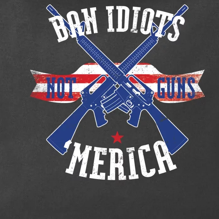 Ban Idiots Not Guns Merica Zip Tote Bag