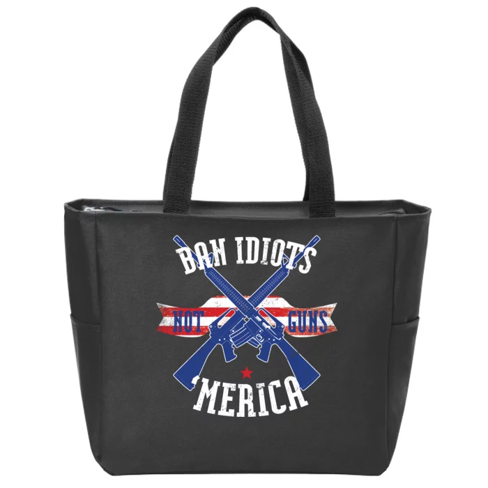 Ban Idiots Not Guns Merica Zip Tote Bag