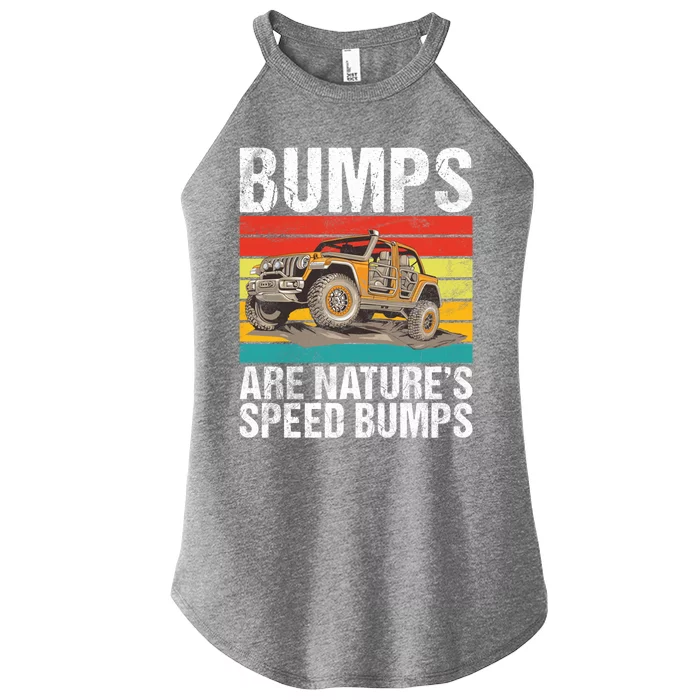 Bumps Are Nature’S Speed Bumps Offroad Gift Women’s Perfect Tri Rocker Tank