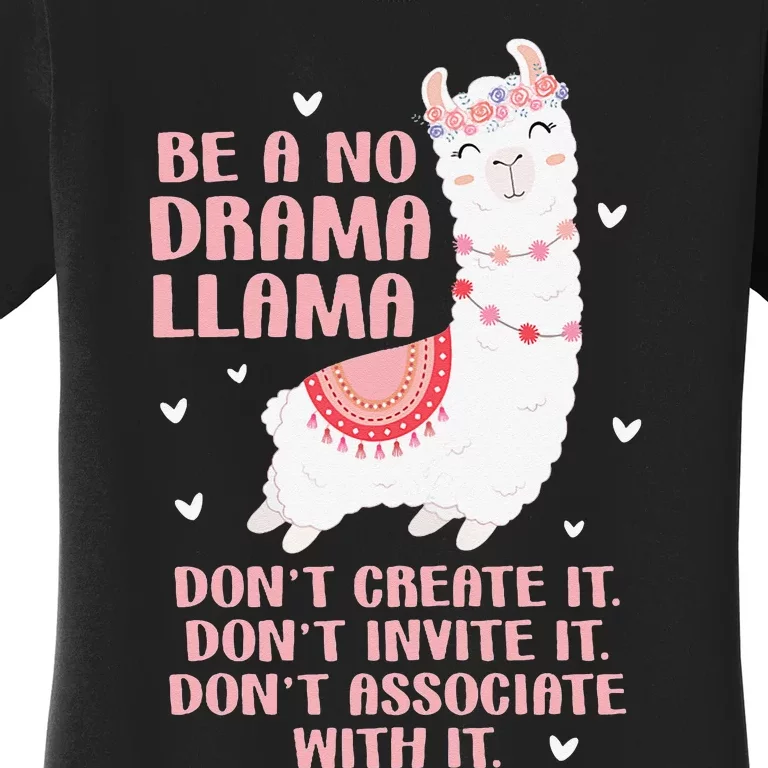 Be A No Drama Llama Alpaca Animal Lovers Women's T-Shirt