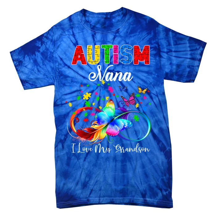 Butterfly Autism Nana I Love My Grandson Support Autistic Gift Tie-Dye T-Shirt