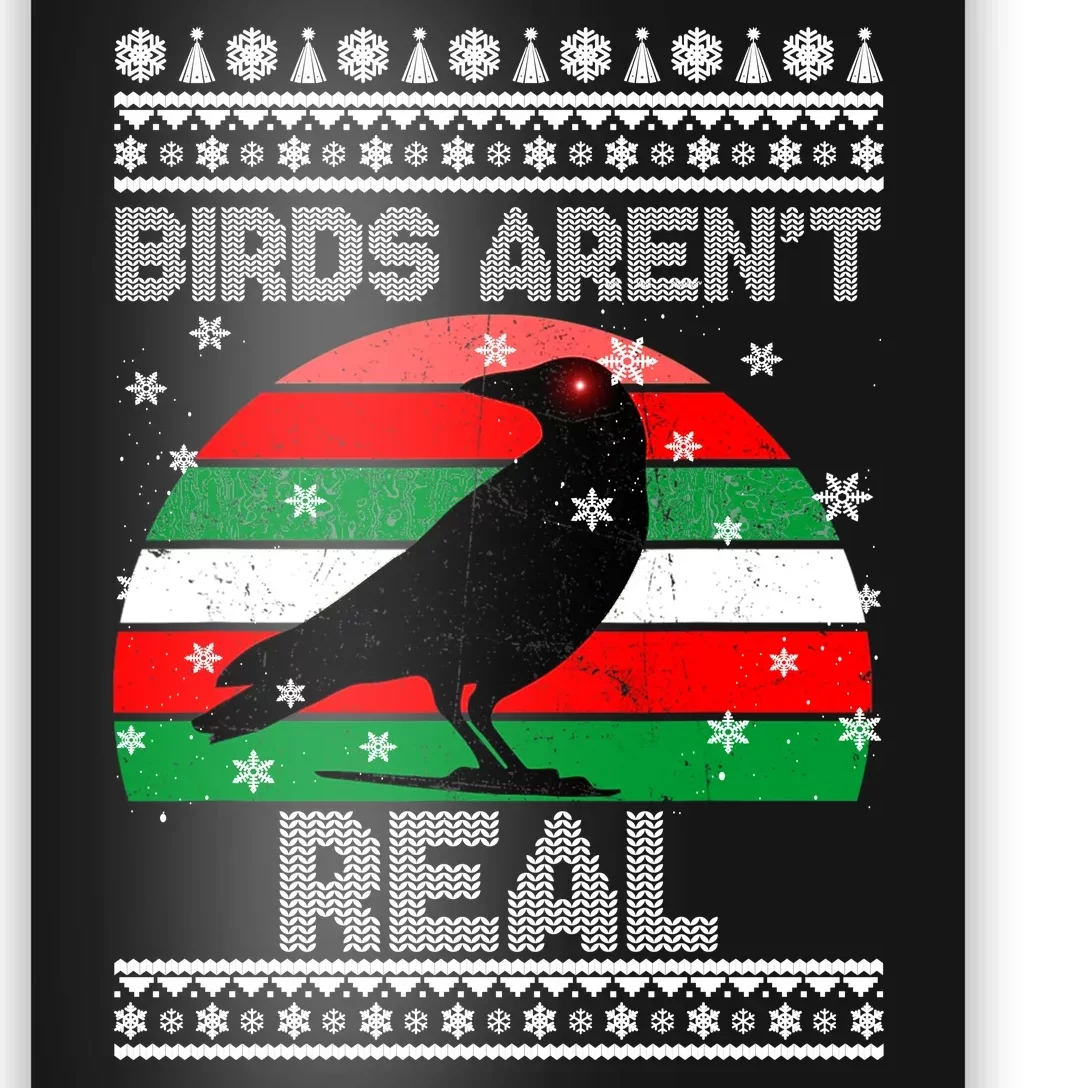 Bird Are Not Real Conspiracy Ugly Christmas Sweater Poster