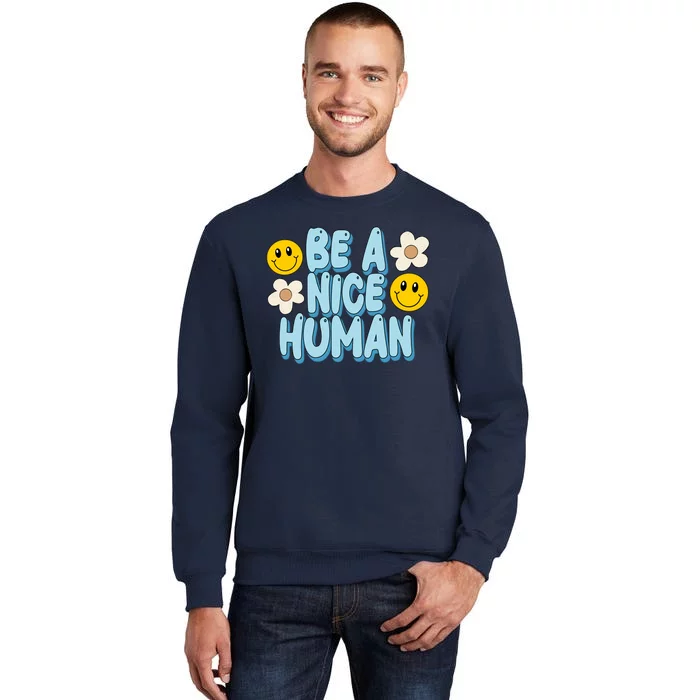 Be A Nice Human Cute Smile Retro Tall Sweatshirt