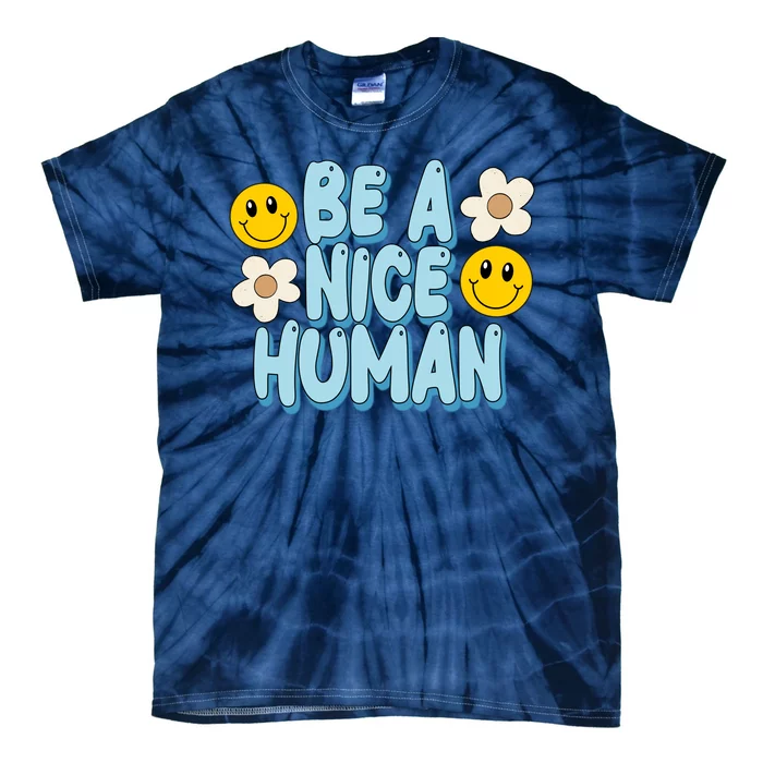 Be A Nice Human Cute Smile Retro Tie-Dye T-Shirt