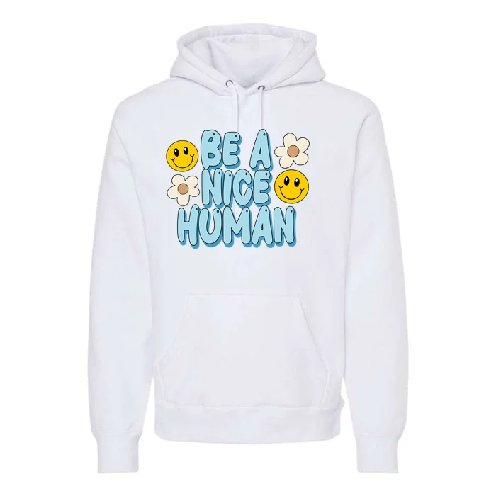 Be A Nice Human Cute Smile Retro Premium Hoodie