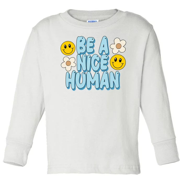 Be A Nice Human Cute Smile Retro Toddler Long Sleeve Shirt