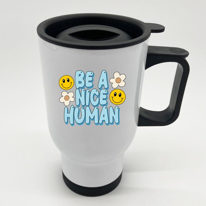 Be A Nice Human Cute Smile Retro Front & Back Stainless Steel Travel Mug