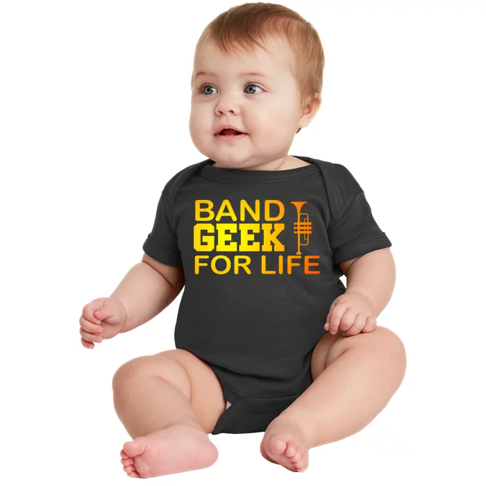 Band Geek For Life Baby Bodysuit