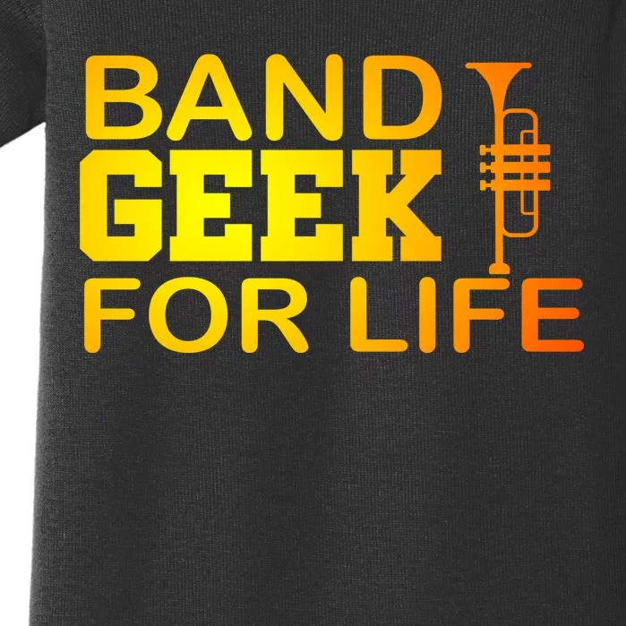 Band Geek For Life Baby Bodysuit