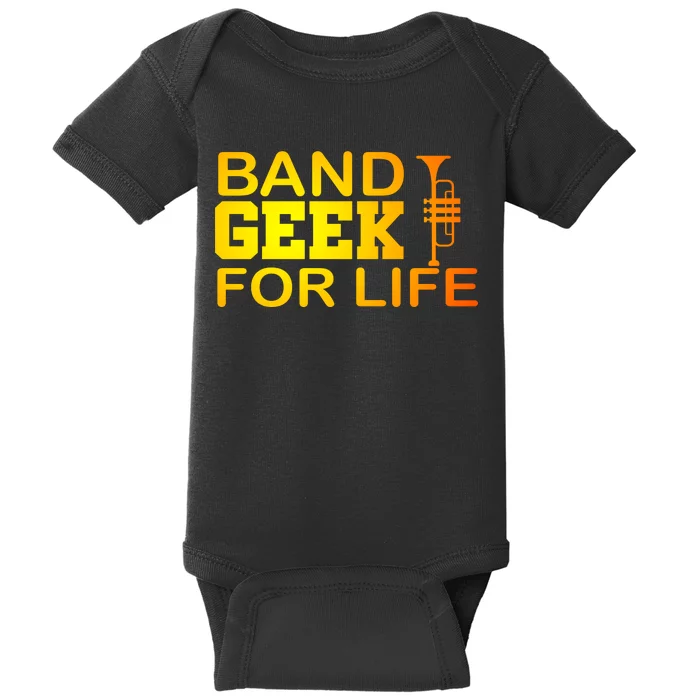 Band Geek For Life Baby Bodysuit