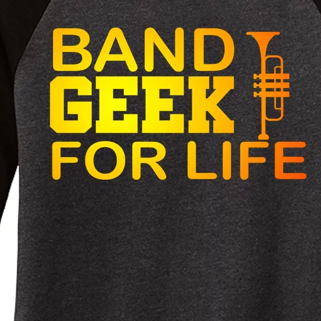 Band Geek For Life Women's Tri-Blend 3/4-Sleeve Raglan Shirt