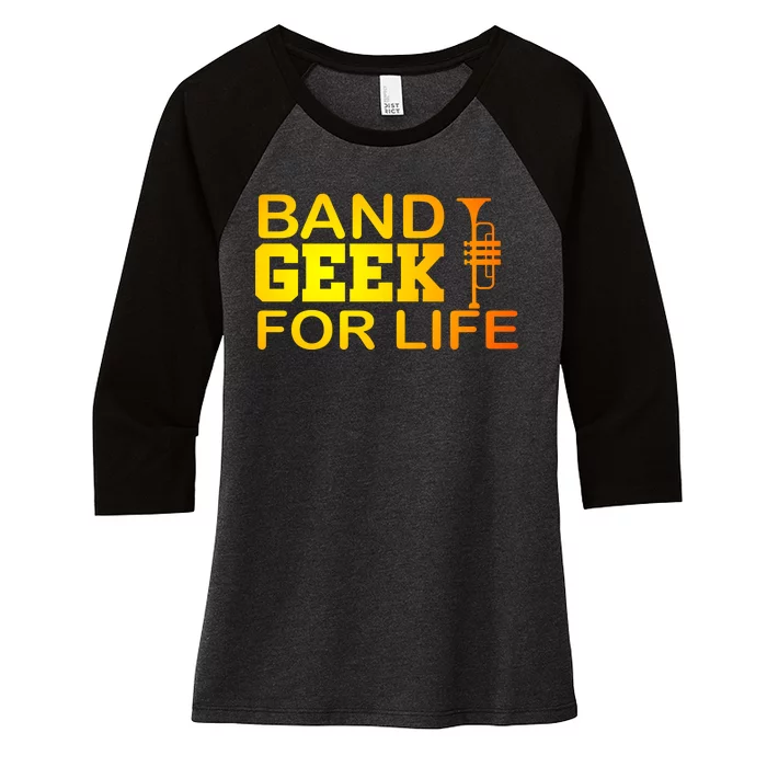 Band Geek For Life Women's Tri-Blend 3/4-Sleeve Raglan Shirt