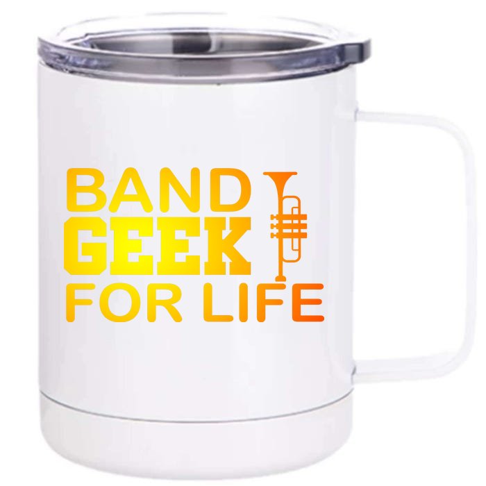 Band Geek For Life Front & Back 12oz Stainless Steel Tumbler Cup