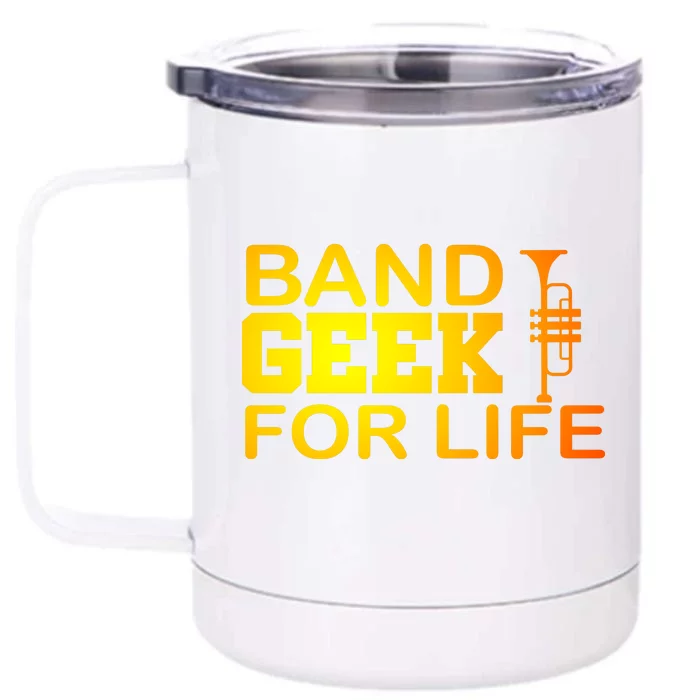 Band Geek For Life Front & Back 12oz Stainless Steel Tumbler Cup