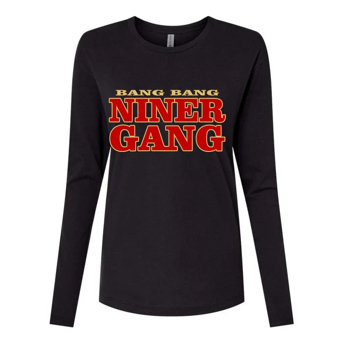 Bang Bang Niner Gang Womens Cotton Relaxed Long Sleeve T-Shirt