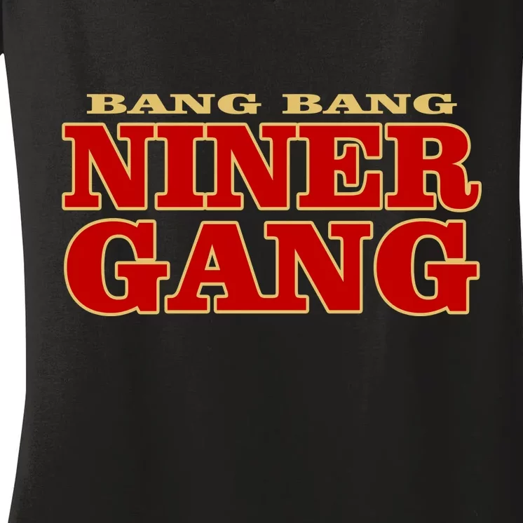 Bang Bang Niner Gang Women's V-Neck T-Shirt