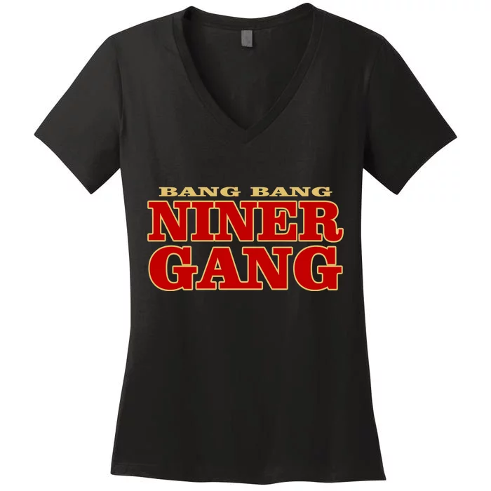 Bang Bang Niner Gang Women's V-Neck T-Shirt