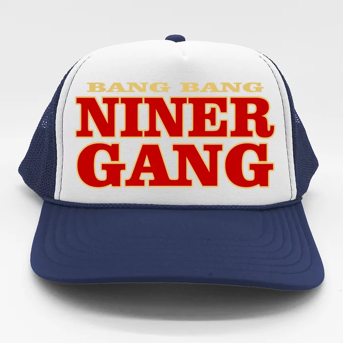 Bang Bang Niner Gang Flat Bill Trucker Hat