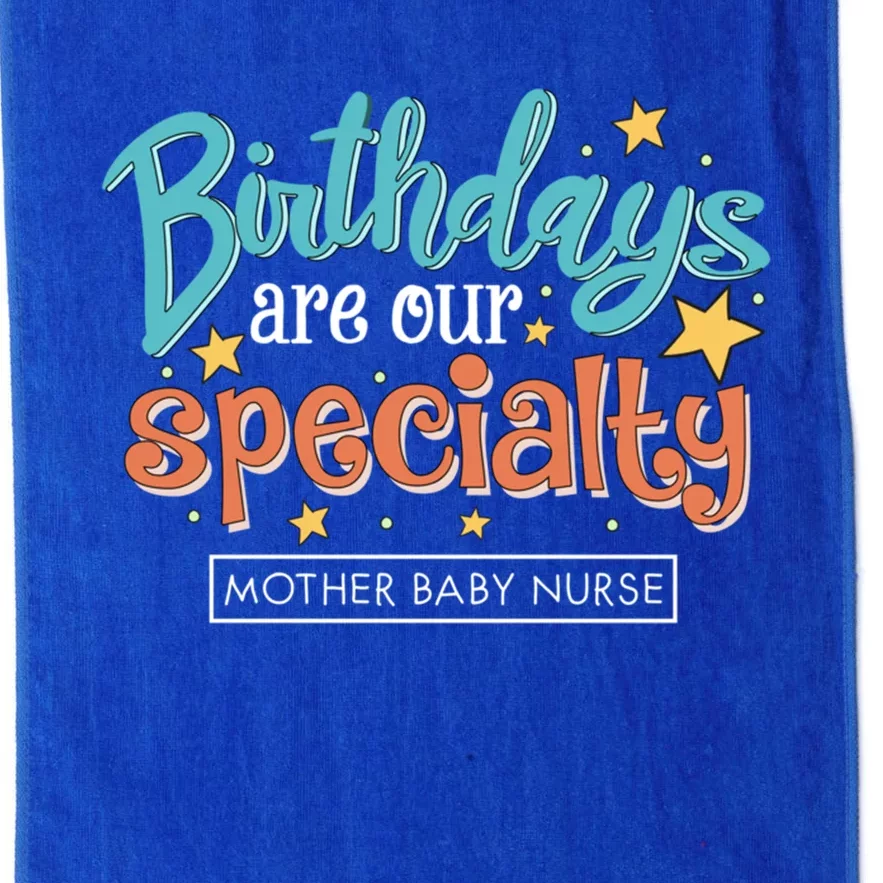 Birthdays Are Our Specialty Mother Nurse L And D Nursing Gift Platinum Collection Golf Towel