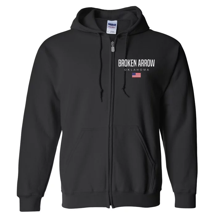 Broken Arrow Oklahoma Full Zip Hoodie