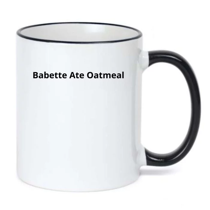 Babette Ate Oatmeal Funny Faux Poes Foes Black Color Changing Mug