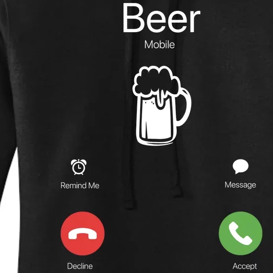 Beer Answer Or Decline Mobil Phone Funny Women's Pullover Hoodie