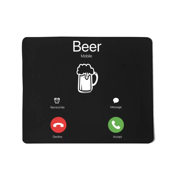 Beer Answer Or Decline Mobil Phone Funny Mousepad