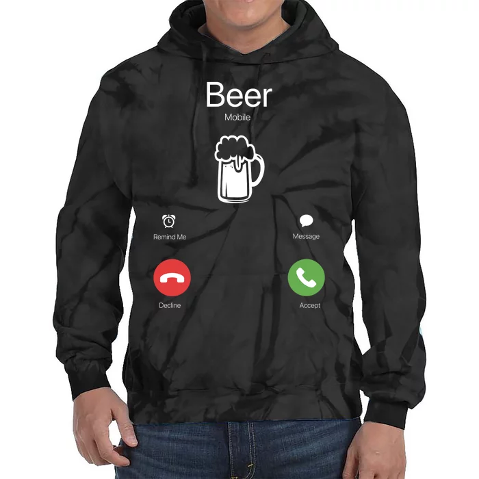 Beer Answer Or Decline Mobil Phone Funny Tie Dye Hoodie