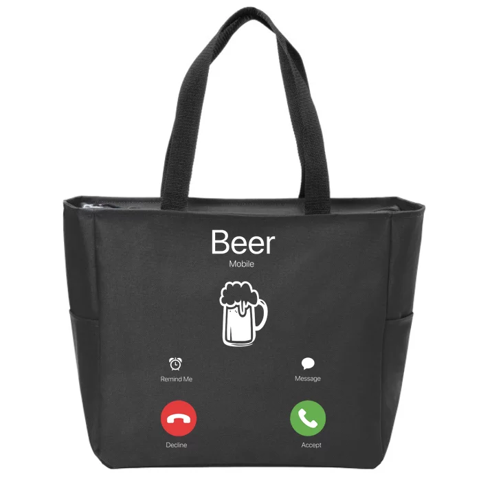 Beer Answer Or Decline Mobil Phone Funny Zip Tote Bag